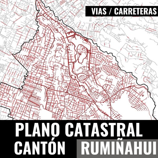 PLANO CATASTRAL GEO-REFERENCIADO Y TOPOGRÁFICO DEL CANTÓN RUMIÑAHUI