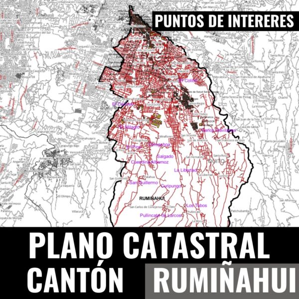 PLANO CATASTRAL GEO-REFERENCIADO Y TOPOGRÁFICO DEL CANTÓN RUMIÑAHUI