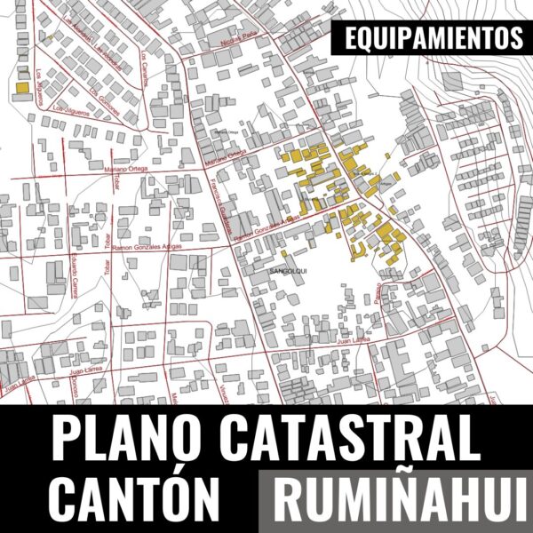 PLANO CATASTRAL GEO-REFERENCIADO Y TOPOGRÁFICO DEL CANTÓN RUMIÑAHUI