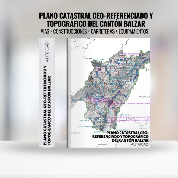 PLANO CATASTRAL GEO-REFERENCIADO Y TOPOGRÁFICO DEL CANTÓN BALZAR (2)
