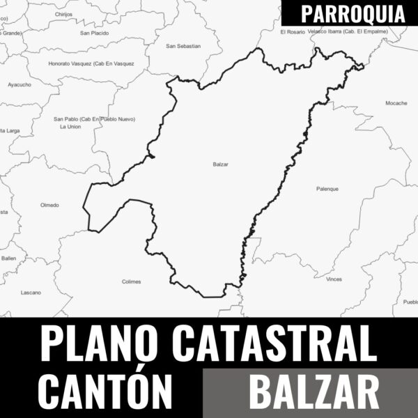 PLANO CATASTRAL GEO-REFERENCIADO Y TOPOGRÁFICO DEL CANTÓN BALZAR (3)