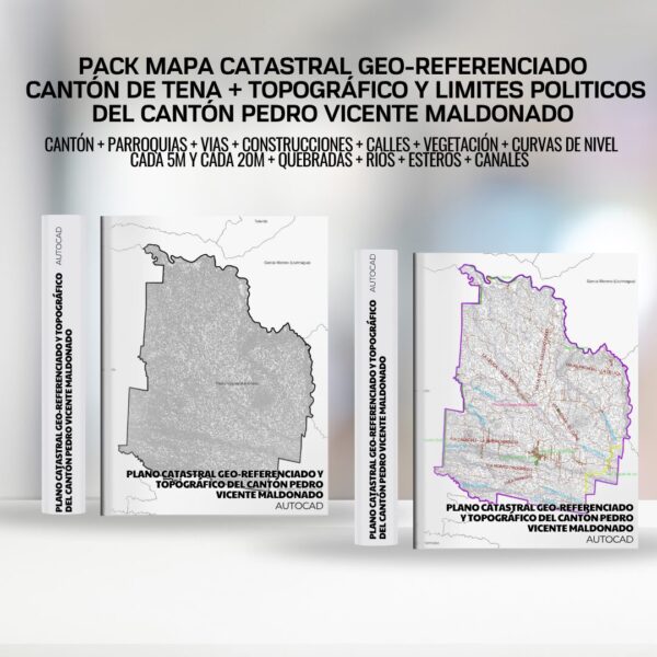 PACK MAPA CATASTRAL GEO-REFERENCIADO PEDRO VICENTE MALDONADO + TOPOGRÁFICO Y LIMITES POLITICOS DEL CANTÓN PEDRO VICENTE MALDONADO