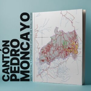 CANTÓN PEDRO MONCAYO MAPA PREDIAL Y TOPOGRÁFICO (CURVAS DE NIVEL) WGS84