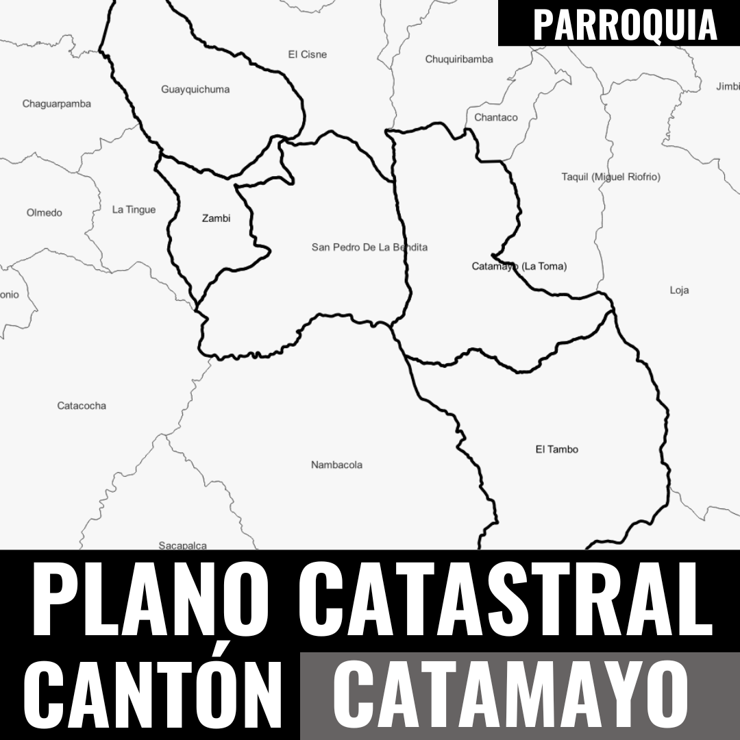 PLANO CATASTRAL GEO-REFERENCIADO Y TOPOGRÁFICO DEL CANTÓN CATAMAYO - Imagen 6