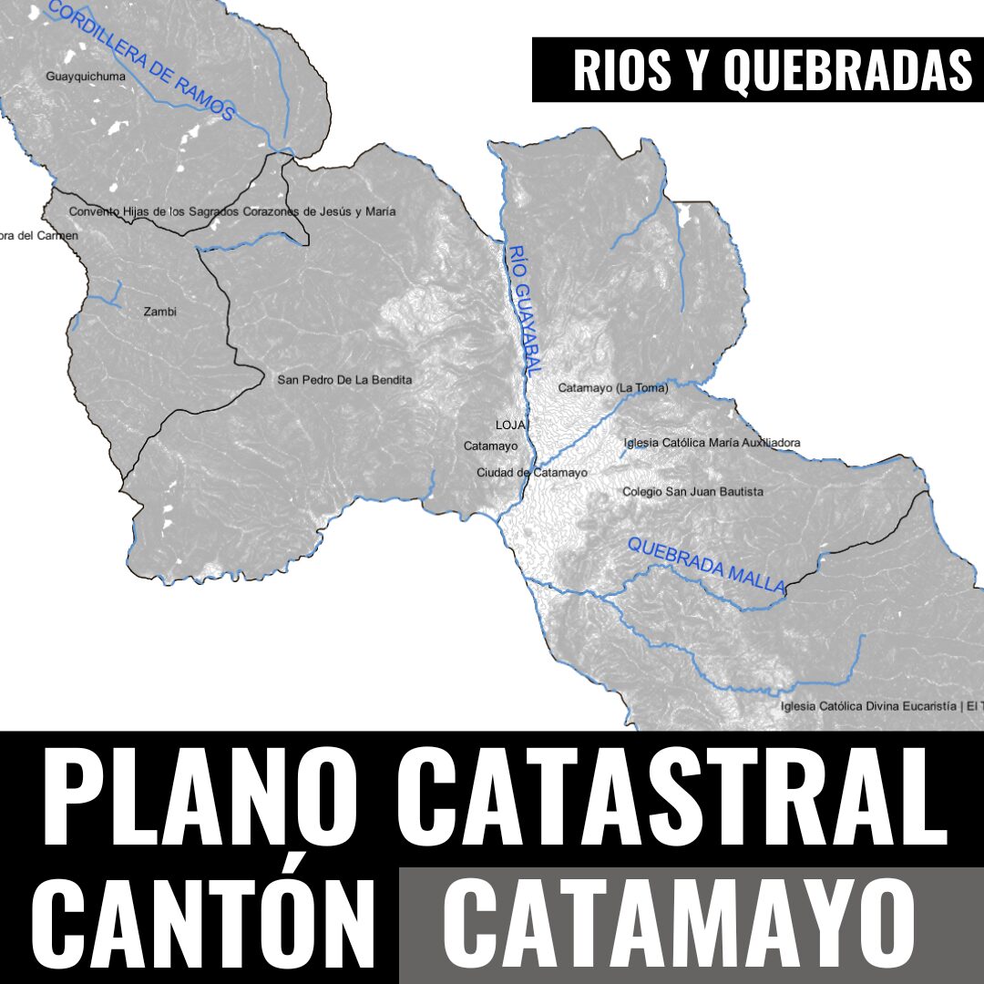 PLANO CATASTRAL GEO-REFERENCIADO Y TOPOGRÁFICO DEL CANTÓN CATAMAYO - Imagen 9
