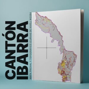 IBARRA CANTÓN MAPA CATASTRAL Y TOPOGRÁFICO (CURVAS DE NIVEL) WGS84