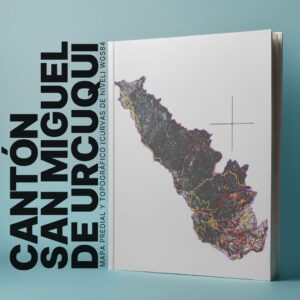 CANTÓN SAN MIGUEL DE URCUQUI MAPA PREDIAL Y TOPOGRÁFICO (CURVAS DE NIVEL) WGS84