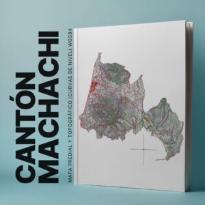 PARROQUIA MACHACHI MAPA PREDIAL Y TOPOGRÁFICO (CURVAS DE NIVEL) WGS84