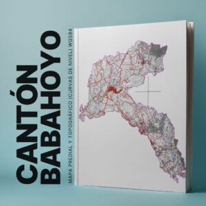 CANTON BABAHOYO MAPA PREDIAL Y TOPOGRÁFICO (CURVAS DE NIVEL) WGS84