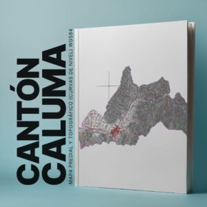 CANTON CALUMA MAPA PREDIAL Y TOPOGRÁFICO (CURVAS DE NIVEL) WGS84