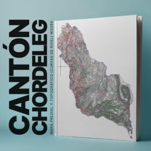 CANTON CHORDELEG MAPA PREDIAL Y TOPOGRÁFICO (CURVAS DE NIVEL) WGS84
