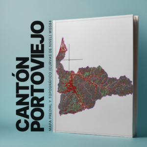 CANTON PORTOVIEJO MAPA PREDIAL Y TOPOGRÁFICO (CURVAS DE NIVEL) WGS84