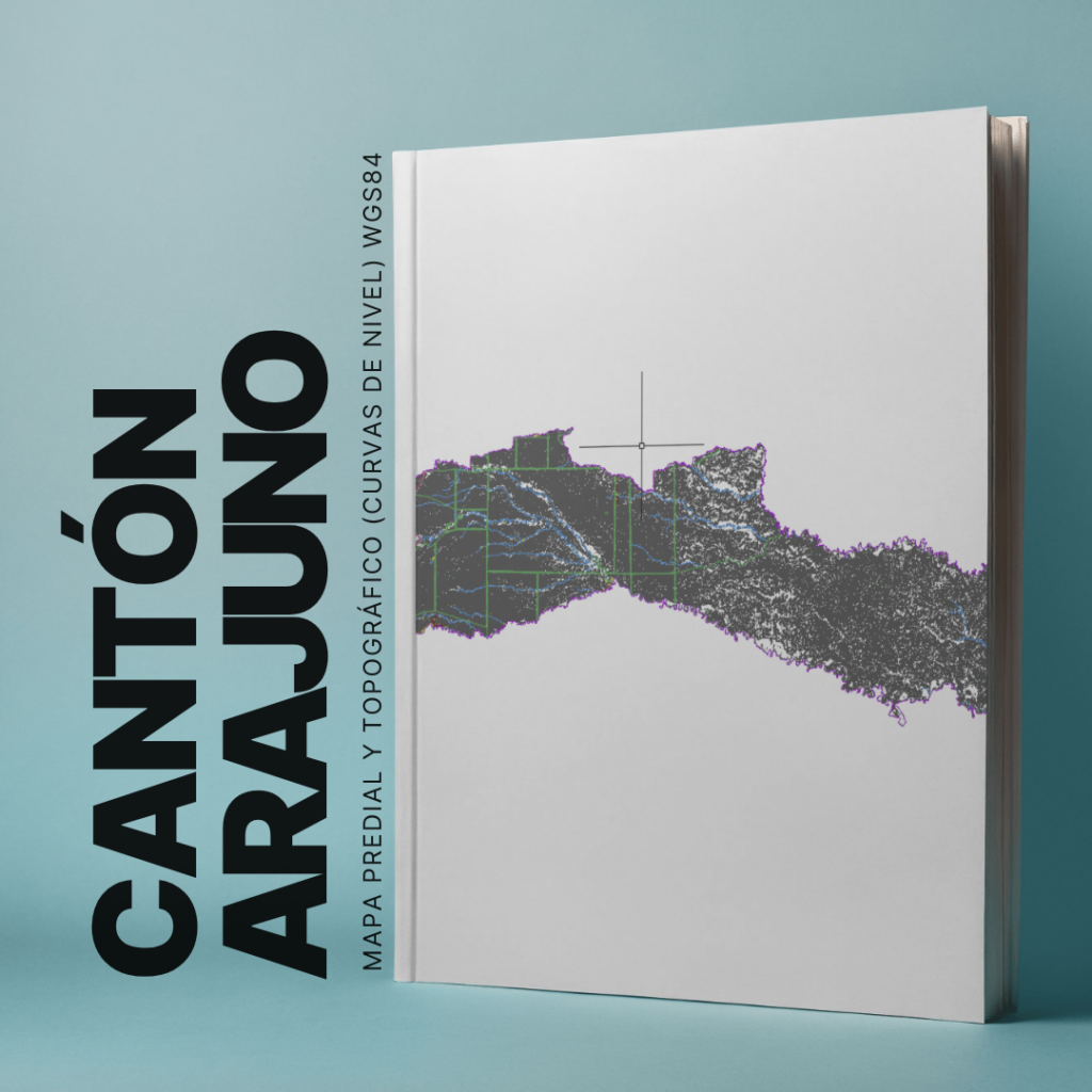 ARAJUNO CANTON MAPA CATASTRAL Y TOPOGRÁFICO (CURVAS DE NIVEL) WGS84
