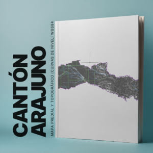 ARAJUNO CANTON MAPA CATASTRAL Y TOPOGRÁFICO (CURVAS DE NIVEL) WGS84