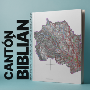 CANTON BIBLIÁN MAPA PREDIAL Y TOPOGRÁFICO (CURVAS DE NIVEL) WGS84