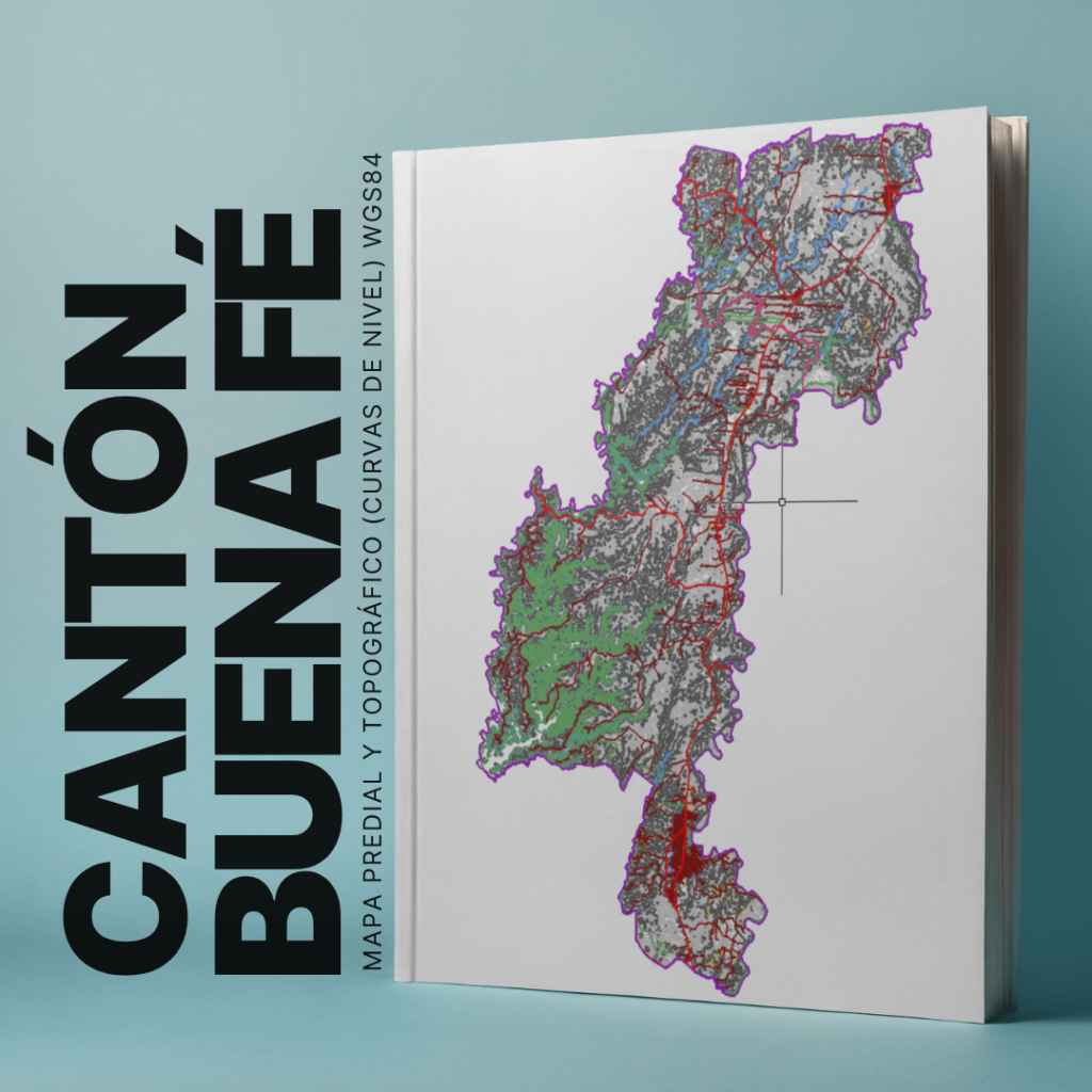 BUENA FÉ CANTÓN MAPA CATASTRAL Y TOPOGRÁFICO (CURVAS DE NIVEL) WGS84