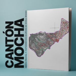 CANTON MOCHA MAPA PREDIAL Y TOPOGRÁFICO (CURVAS DE NIVEL) WGS84