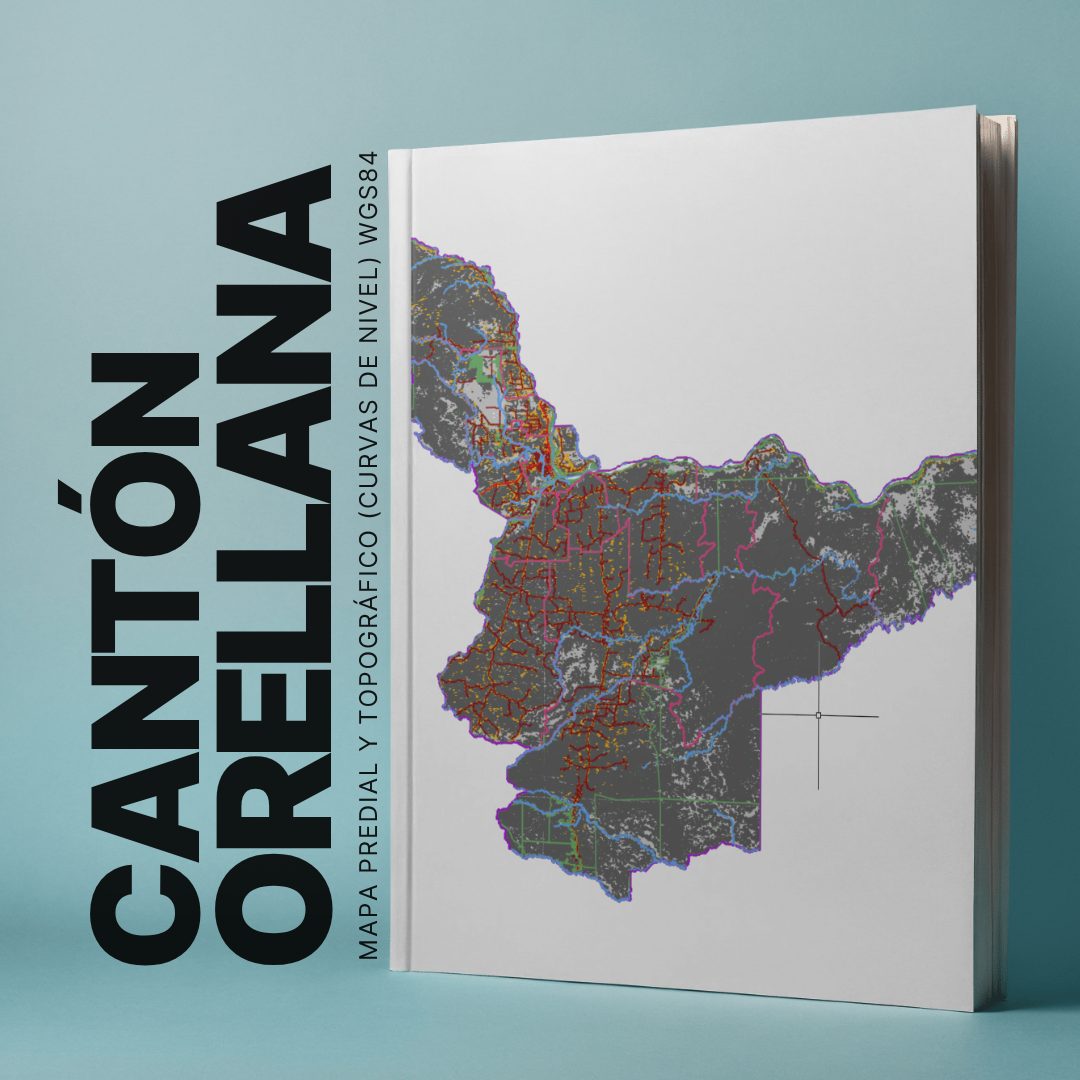 CANTON ORELLANA MAPA PREDIAL Y TOPOGRÁFICO (CURVAS DE NIVEL) WGS84