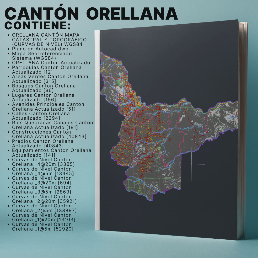 CANTON ORELLANA MAPA PREDIAL Y TOPOGRÁFICO (CURVAS DE NIVEL) WGS84
