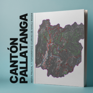 CANTON PALLATANGA MAPA PREDIAL Y TOPOGRÁFICO (CURVAS DE NIVEL) WGS84