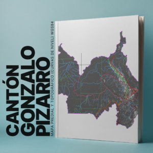 CANTON GONZALO PIZARRO MAPA PREDIAL Y TOPOGRÁFICO (CURVAS DE NIVEL) WGS84