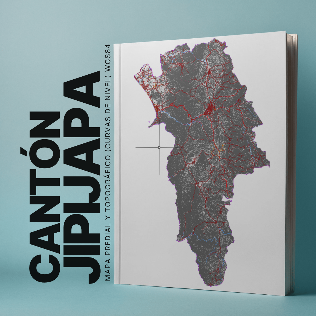CANTON JIPIJAPA MAPA PREDIAL Y TOPOGRÁFICO (CURVAS DE NIVEL) WGS84