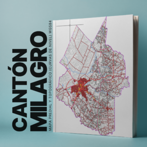 CANTON MILAGRO MAPA PREDIAL Y TOPOGRÁFICO (CURVAS DE NIVEL) WGS84