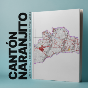 NARANJITO CANTON MAPA CATASTRAL Y TOPOGRÁFICO (CURVAS DE NIVEL) WGS84
