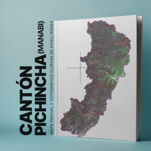 CANTON PICHINCHA (Manabi) MAPA PREDIAL Y TOPOGRÁFICO (CURVAS DE NIVEL) WGS84