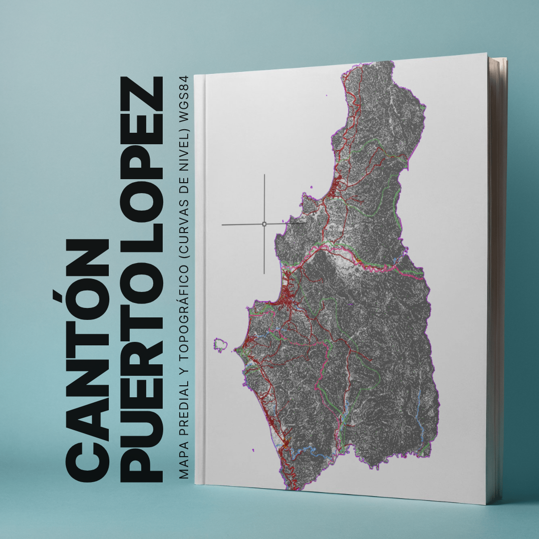 CANTON PUERTO LOPEZ MAPA PREDIAL Y TOPOGRÁFICO (CURVAS DE NIVEL) WGS84