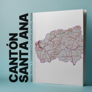 CANTON SANTA ANA MAPA PREDIAL Y TOPOGRÁFICO (CURVAS DE NIVEL) WGS84