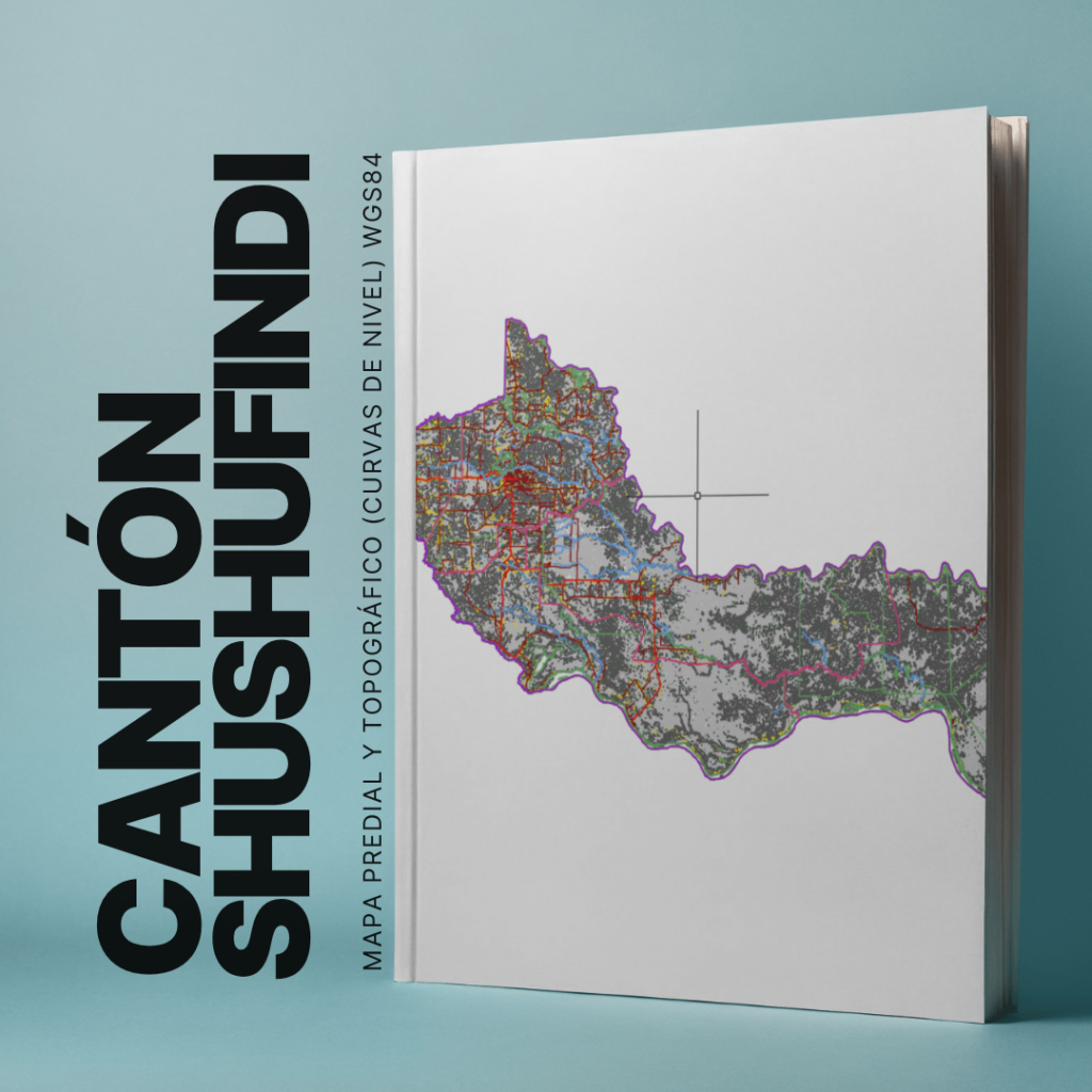 CANTON SHUSHUFINDI MAPA PREDIAL Y TOPOGRÁFICO (CURVAS DE NIVEL) WGS84